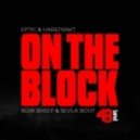 Eptic & Habstrakt - On The Block (Blvk Sheep & Sevla Remix)