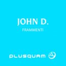 John D - Naturamente (Original Mix)