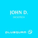 John D - Bad Voices