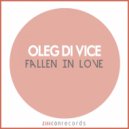 Oleg Di Vice - Fallen In Love