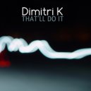 Dimitri K - Anticipation (Original Mix)