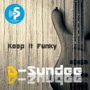 D-Sundee - Keep It Funky (Extended)