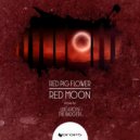Red Pig Flower - Red Moon