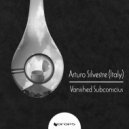 Arturo Silvertre (Italy) - Vanish (Original Mix)