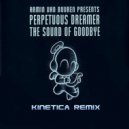 Armin Van Buure pres. Perpetuous Dreamer feat. Elles De Graaf - The Sound Of Goodbye (Kinetica Remix)