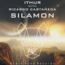 Ithur, Ricardo Castañeda - Silamon (Original Mix)
