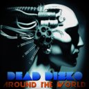 Dead Disko - Around The World (Instrumental Mix)