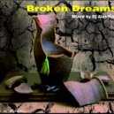 Dj AlexHim - Broken Dreams ()