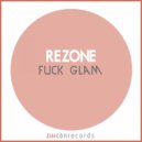 Re-Zone, Oksygen - Fuck Glam Fuck Silicone (Oksygen RMX)