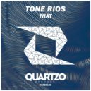 Tone Rios - That