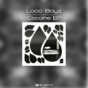 Loco Boyz - Cocaine (Original Mix)