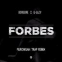 Borgore Feat. G - Eazy - Forbes