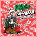 Deekline - Snowman (Bomb It Up) (Original Mix)