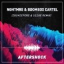 Nghtmre & Boombox Cartel - Aftershock