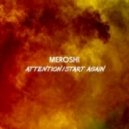 Meroshi - Attention