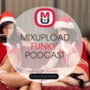 Oganes - Mixupload Funky Podcast #006 ()