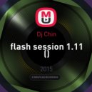 Dj Chin - flash session 1.1 ()