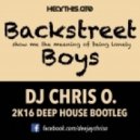 Backstreet Boys - Show Me The Meaning Of Being Lonely (DJ Chris O. Extended 2K16 Bootleg)