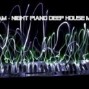 DJ MAXBAM - night piano