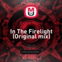 Baguk Perez - In The Firelight