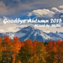 MiRo - Goodbye Autumn 2015 ()