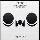 Eptic - Spellbound (Loud Λbovt Us! Bootleg)