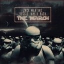 Reggio, Malik Bash, Zack Martino - The March