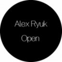 Alex Ryuk - Open