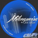 John Roseti, DougC - Milongueira (DougC Remix)