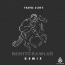 Travis Scott - Nightcrawler
