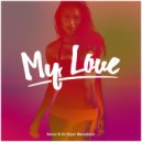 Banez & DJ Dejan Manojlovic - My Love