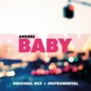 ANDERS - Baby (Original Mix) (Soundcloud @anders_uk)