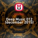 Kira Bett - Deep Music 012 (december 2015)