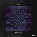 Tiber - Mentality