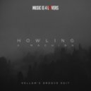 Howling - X Machina (Kellam\'s Groove Edit)