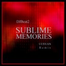 DJBeat2 - Sublime Memories (UUSVAN Remix)