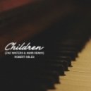 Robert Miles - Children (Zac Waters & Amir Remix)
