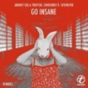 Andrey Exx, Troitski, Shirshnev feat. Sevenever - Go Insane