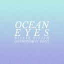 Billie Eilish - Ocean Eyes