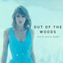 Taylor Swift - Out Of The Woods (Anthem Lights Cover) (David Sanya Remix)