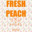 oXu & Kucles Man - Fresh Peach