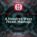 Alexander Turok, Beat Service vs. Ellie Lawson - A Hundred Ways