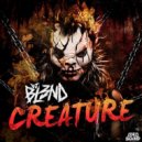 DJ BL3ND - Creature