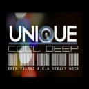 Eren Yılmaz a.k.a Deejay Noir - Unique Cool Deep ()