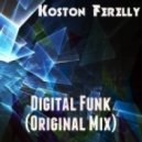 Koston Ferelly - Digital Funk