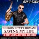 Gorgon City ft. Romans - Saving My Life (Dj Andy Light & Dj O\'Neill Sax Remix)