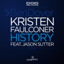 Kristen Faulconer - History (feat. Jason Sutter) (Ben Dover Remix)