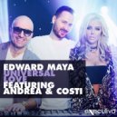 Edward Maya - Universal Love (feat. Andrea & Costi) (WhiteSound Remix)