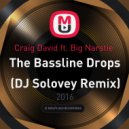 Craig David ft. Big Narstie - The Bassline Drops