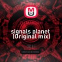 DJ MAXBAM - signals planet